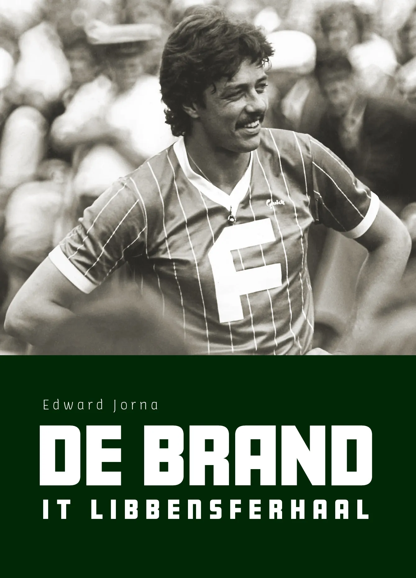 De Brand, Friestalige biografie van de hand van Edward Jorna
