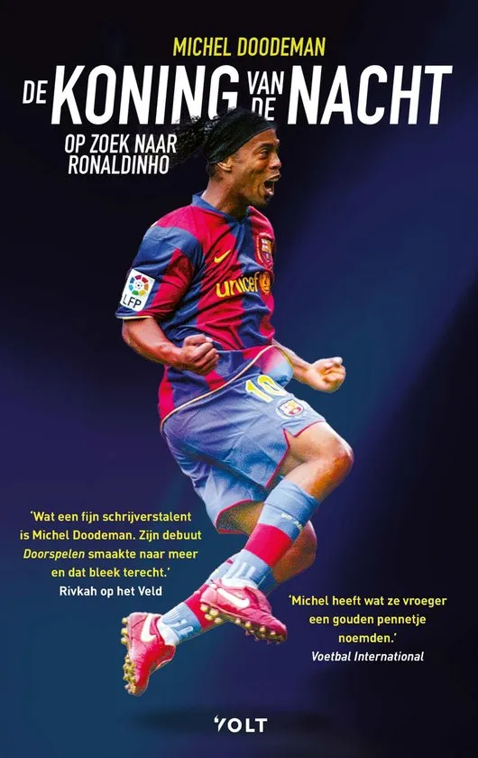 Doodeman zoekt Ronaldinho in De koning van de nacht